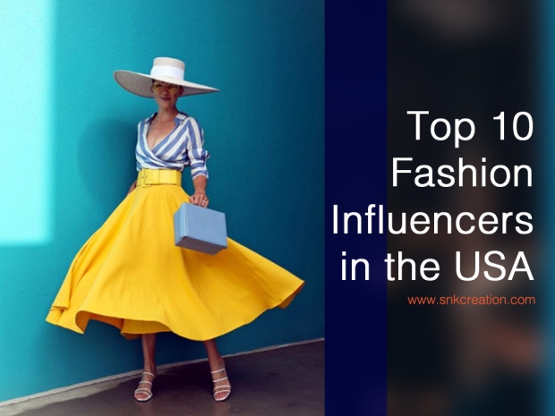 Top 10 Fashion Influencers in the USA